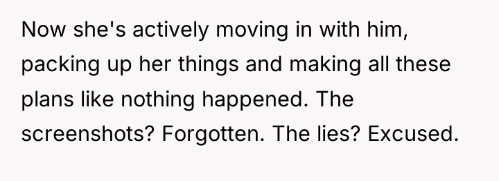 Now she's actively moving in with him, packing up her...