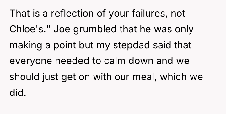 That is a reflection of your failures, not Chloe's." Joe...