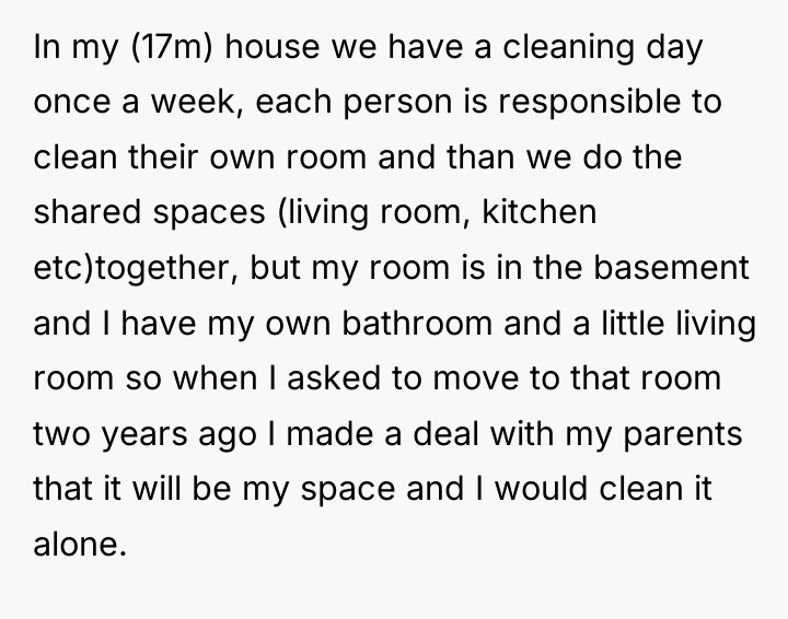 In my (17m) house we have a cleaning day once...
