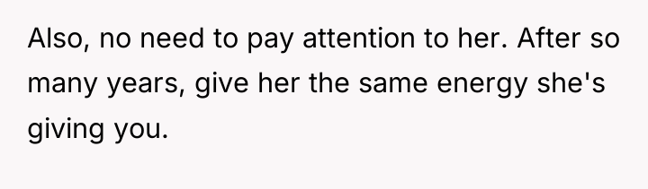 Also, no need to pay attention to her. After so...