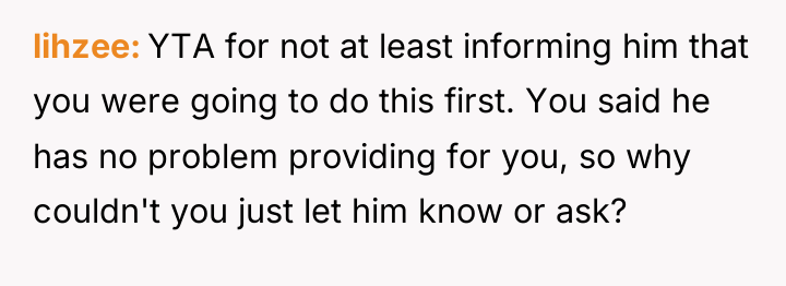 lihzee YTA for not at least informing him that you...