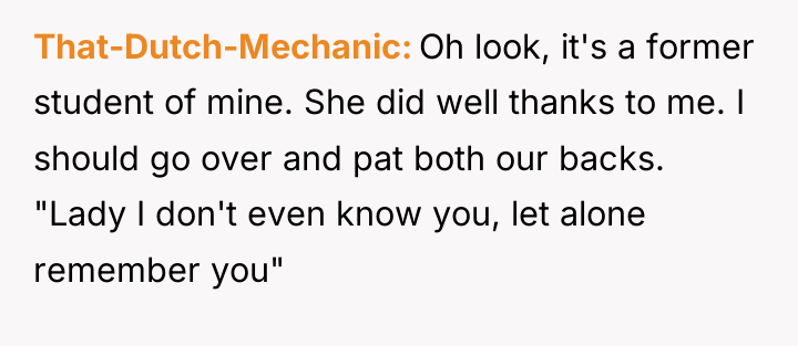That-Dutch-Mechanic Oh look, it's a former student of mine. She...