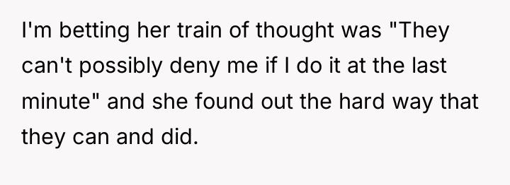 I'm betting her train of thought was "They can't possibly...