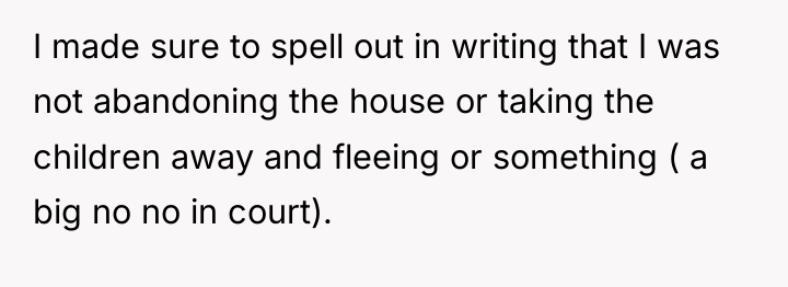 I made sure to spell out in writing that I...