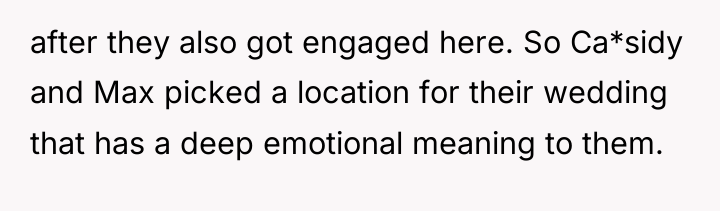 after they also got engaged here. So Ca*sidy and Max...