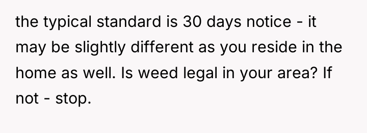 the typical standard is 30 days notice - it may...