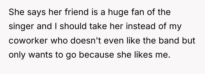 She says her friend is a huge fan of the...