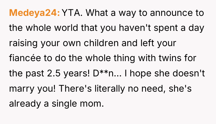 Medeya24 YTA. What a way to announce to the whole...
