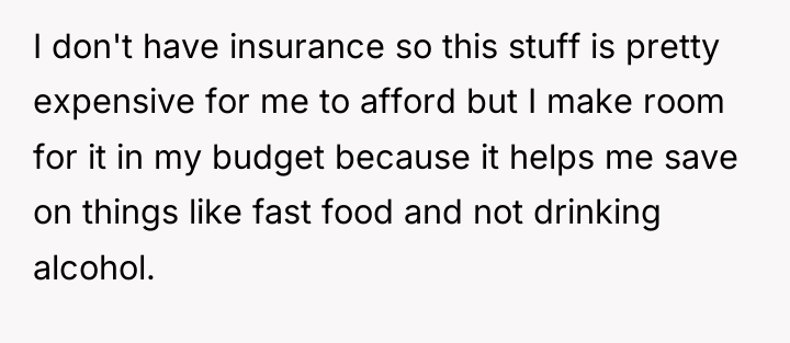 I don't have insurance so this stuff is pretty expensive...