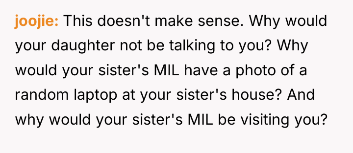 joojie This doesn't make sense. Why would your daughter not...