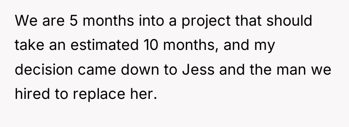 We are 5 months into a project that should take...