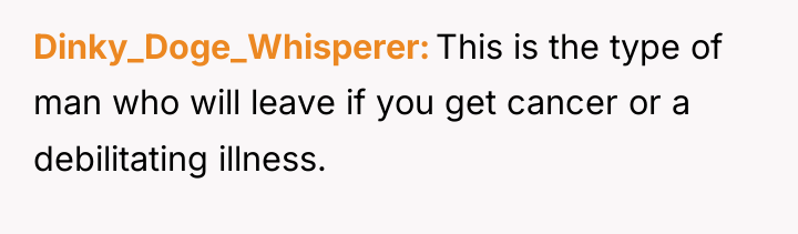Dinky_Doge_Whisperer This is the type of man who will leave...