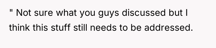 " Not sure what you guys discussed but I think...