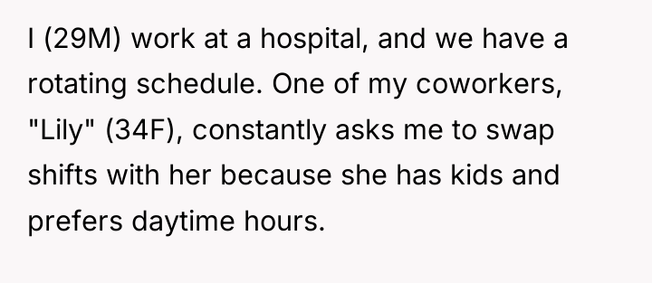 I (29M) work at a hospital, and we have a...