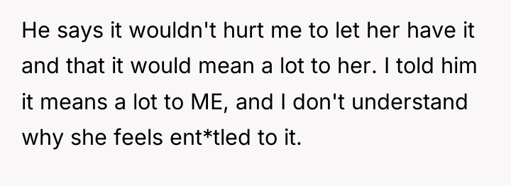 He says it wouldn't hurt me to let her have...