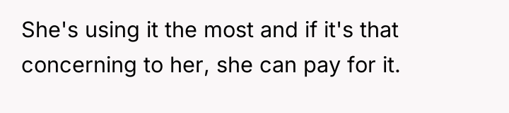 She's using it the most and if it's that concerning...