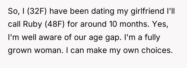 So, I (32F) have been dating my girlfriend I'll call...