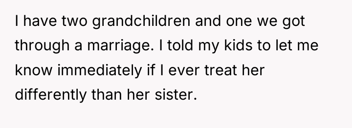 I have two grandchildren and one we got through a...