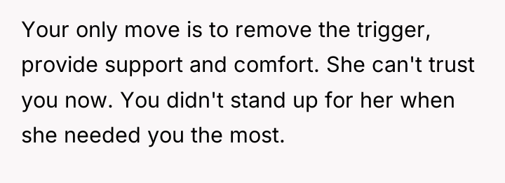 Your only move is to remove the trigger, provide support...
