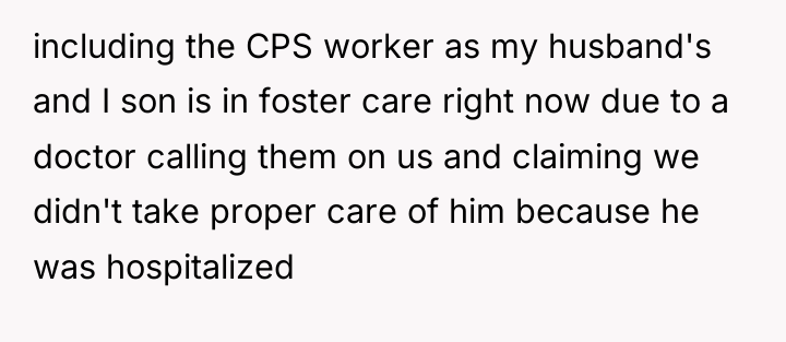 including the CPS worker as my husband's and I son...
