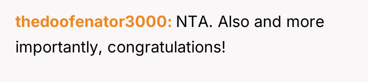 thedoofenator3000 NTA. Also and more importantly, congratulations!