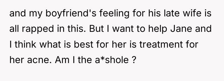 and my boyfriend's feeling for his late wife is all...