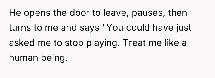 He opens the door to leave, pauses, then turns to...