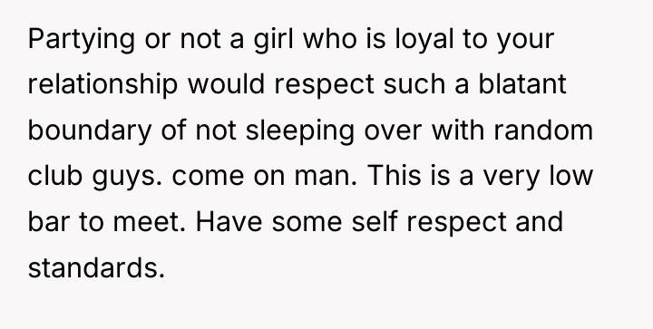 Partying or not a girl who is loyal to your...