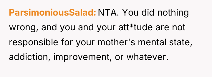 ParsimoniousSalad NTA. You did nothing wrong, and you and your...