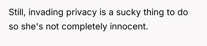 Still, invading privacy is a sucky thing to do so...