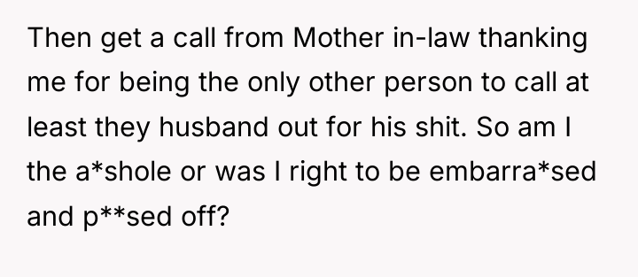 Then get a call from Mother in-law thanking me for...