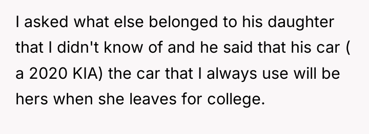 I asked what else belonged to his daughter that I...