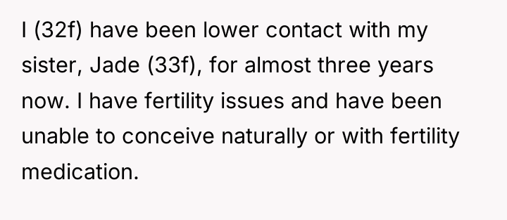 I (32f) have been lower contact with my sister, Jade...