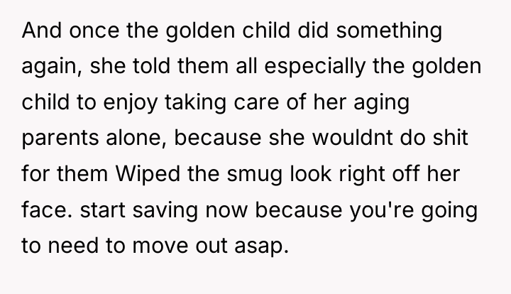 And once the golden child did something again, she told...