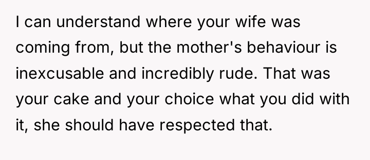 I can understand where your wife was coming from, but...