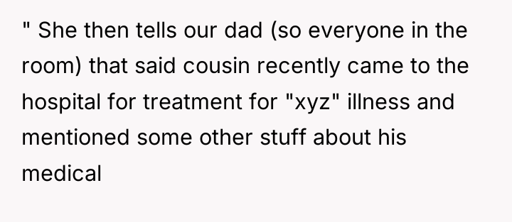 " She then tells our dad (so everyone in the...