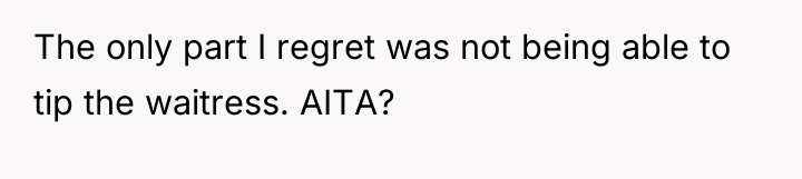 The only part I regret was not being able to...
