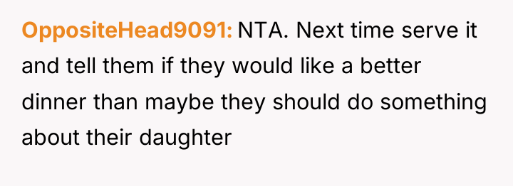 OppositeHead9091 NTA. Next time serve it and tell them if...