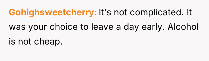 Gohighsweetcherry It's not complicated. It was your choice to leave...