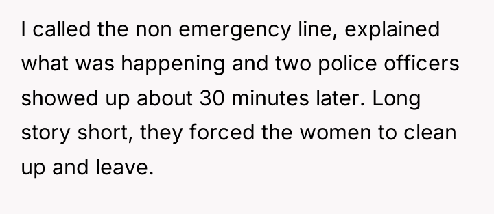 I called the non emergency line, explained what was happening...