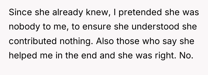 Since she already knew, I pretended she was nobody to...