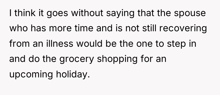I think it goes without saying that the spouse who...