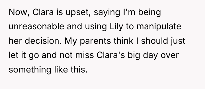 Now, Clara is upset, saying I'm being unreasonable and using...