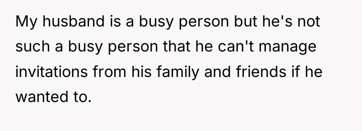 My husband is a busy person but he's not such...