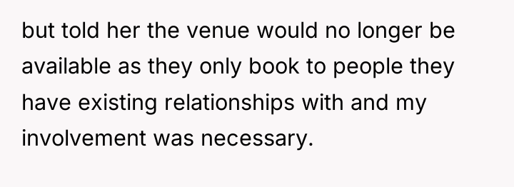 but told her the venue would no longer be available...