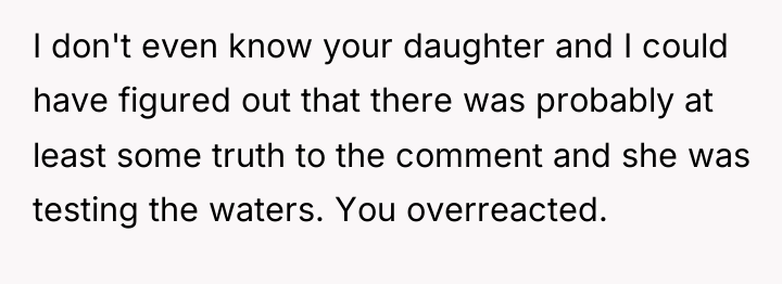 I don't even know your daughter and I could have...