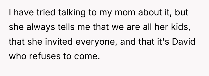 I have tried talking to my mom about it, but...