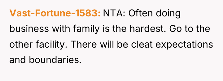 Vast-Fortune-1583 NTA: Often doing business with family is the hardest....