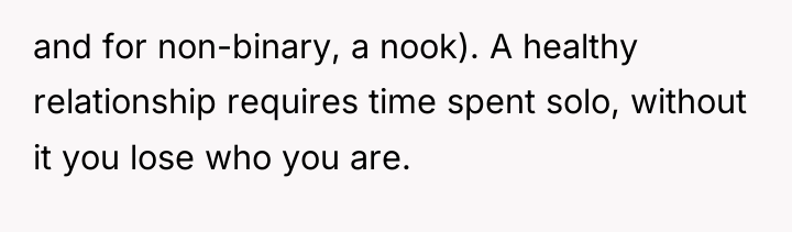 and for non-binary, a nook). A healthy relationship requires time...