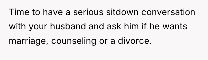 Time to have a serious sitdown conversation with your husband...